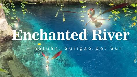 Der Enchanted River: Ein magisches Wasserparadies und eine mystische Quelle im Herzen von Surigao del Sur!